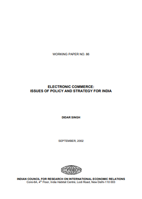 Electronic Commerce : Issues of Policy and strategy for India