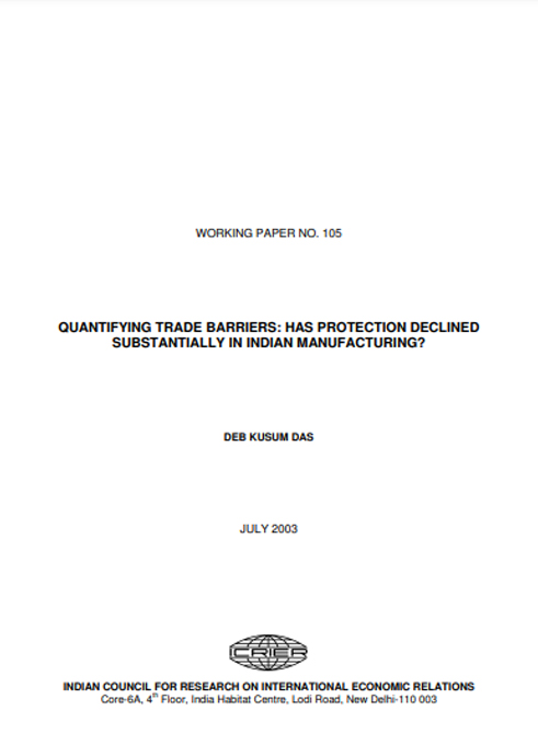 Quantifing Trade Barriers: Has protection declined substantially in Indian Manufacturing?
