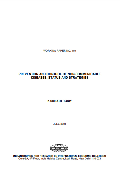 Prevention and control of Non- communicable Diseases:Status and Strategies