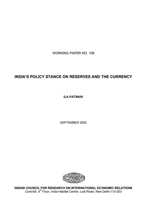 India’s Policy Stance on reserves and the currency