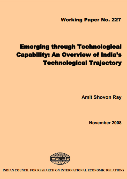 Emerging through Technological Capability: An Overview of India’s Technological Trajectory