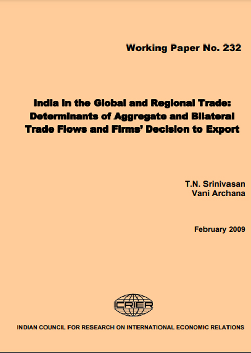 India in the Global and Regional Trade: Determinants of Aggregate and Bilateral Trade Flows and Firms Decision to Export