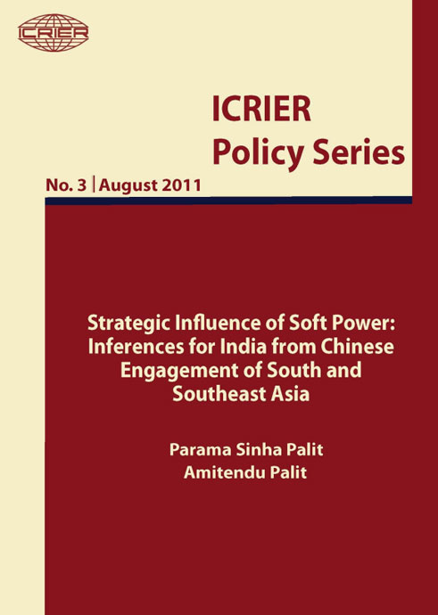 Strategic Influence of Soft Power: Inferences for India from Chinese Engagement of South and Southeast Asia