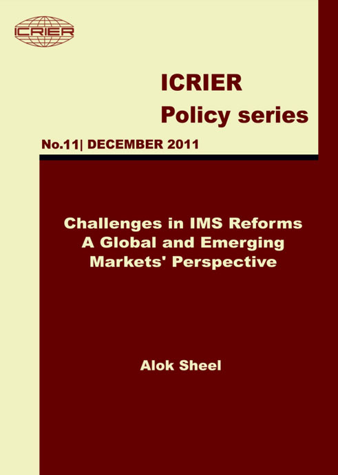 Challenges in IMS Reforms A Global and Emerging Markets’ Perspective