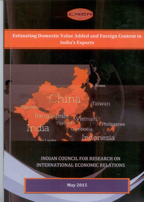 Estimating Domestic Value Added and Foreign Content in India’s Exports