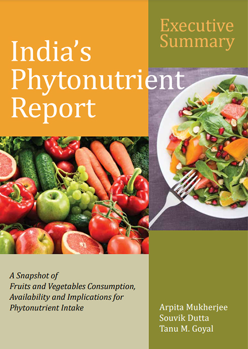 India’s Phytonutrient Report: A Snapshot of Fruits and Vegetables Consumption, Availability and Implications for Phytonutrient Intakes