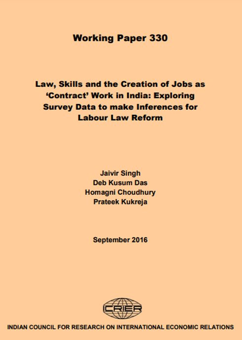 Law, Skills and the Creation of Jobs as ‘Contract’ Work in India: Exploring Survey Data to make Inferences for Labour Law Reform