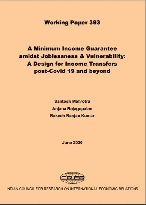 A Minimum Income Guarantee amidst Joblessness & Vulnerability: A Design for Income Transfers post-Covid 19 and beyond