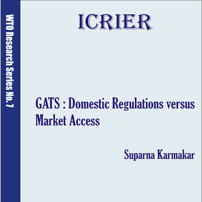 GATS : Domestic Regulations versus Market Access