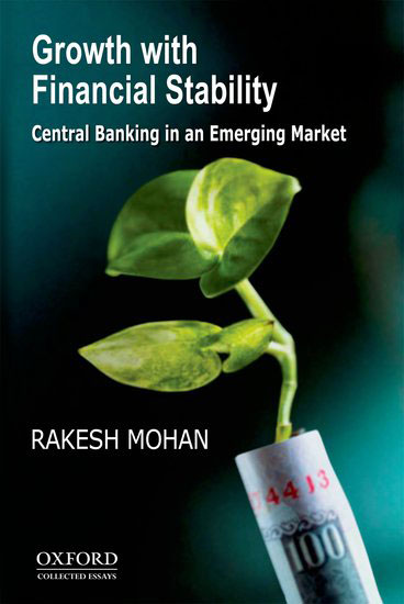 GROWTH WITH FINANCIAL STABILITY: Central Banking in an Emerging Market