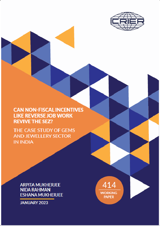 Can Non-Fiscal Incentives Like Reverse Job Work Revive the SEZs? : The Case Study of Gems and Jewellery Sector in India