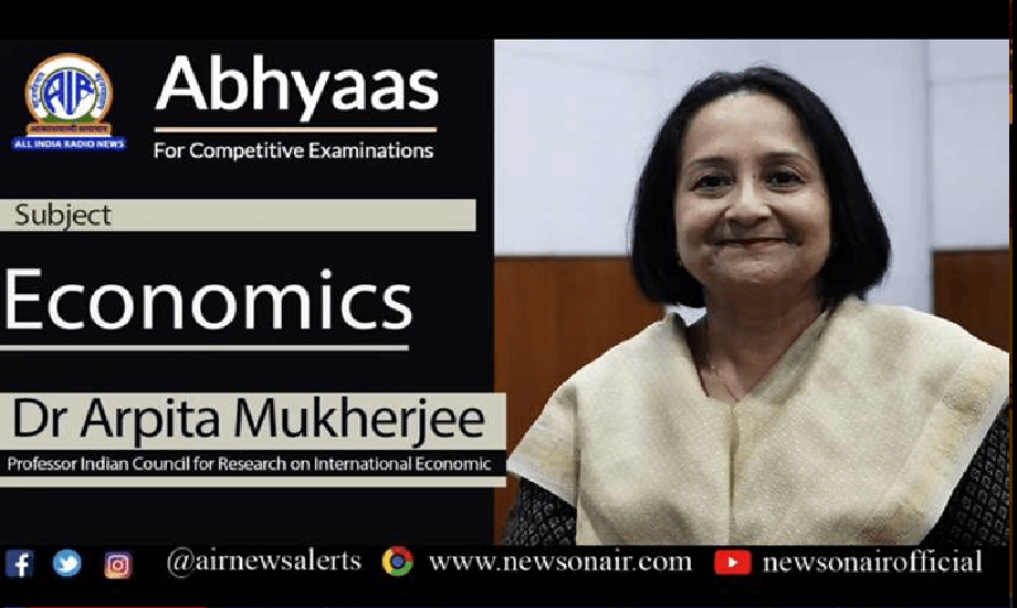 AIR-Abhyaas-Economics by Dr. Arpita Mukherjee