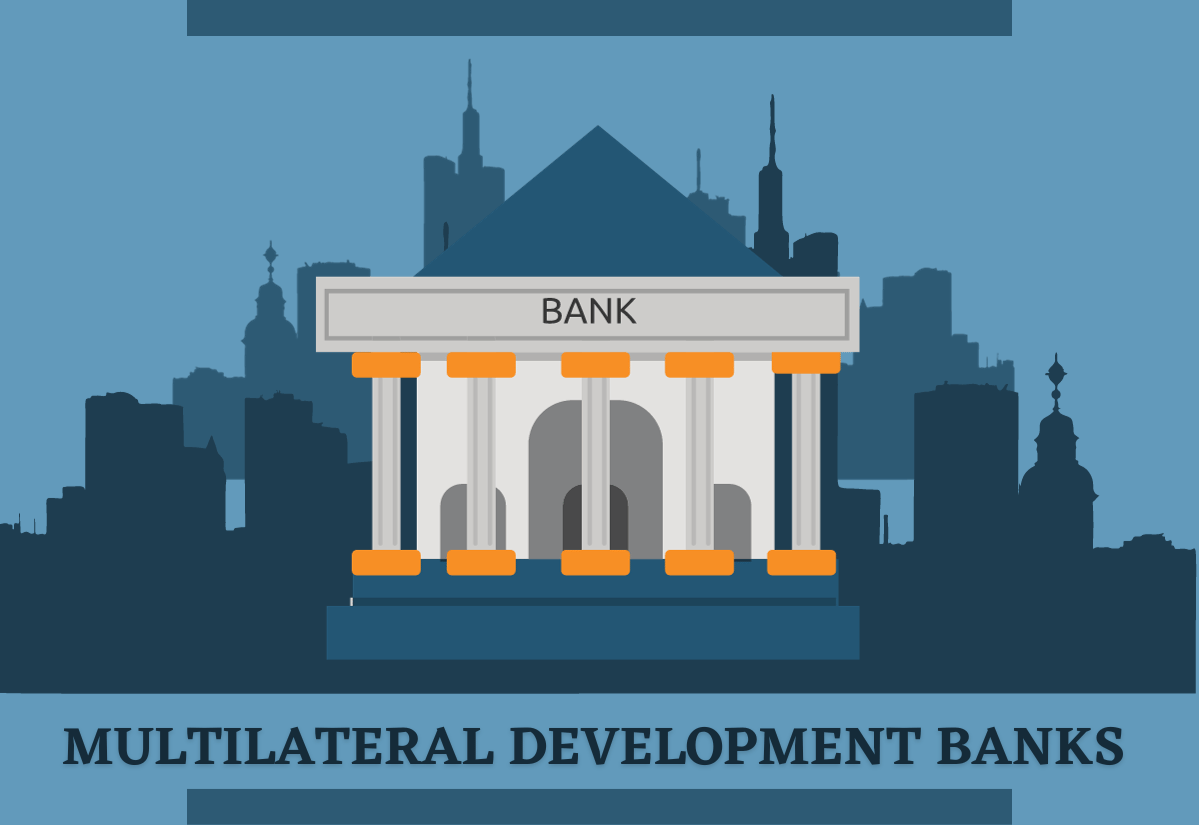 Supporting India’s priorities on “Strengthening Multilateral Development Banks (MDBS)”
