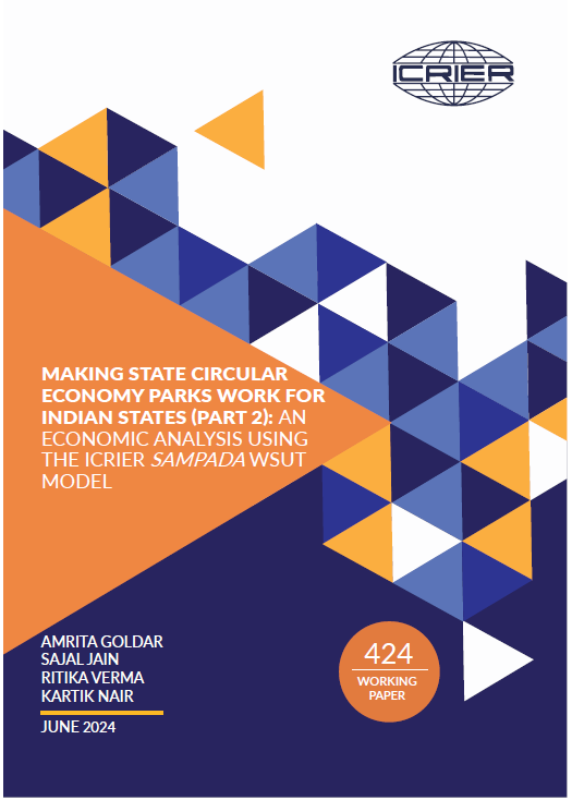 Making State Circular Economy Parks Work for Indian States (Part 2): An Economic Analysis Using the ICRIER’s Sampada WSUT Model